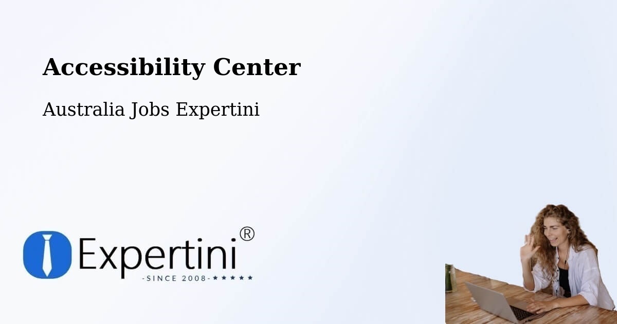 Accessibility Center - Australia Jobs Expertini