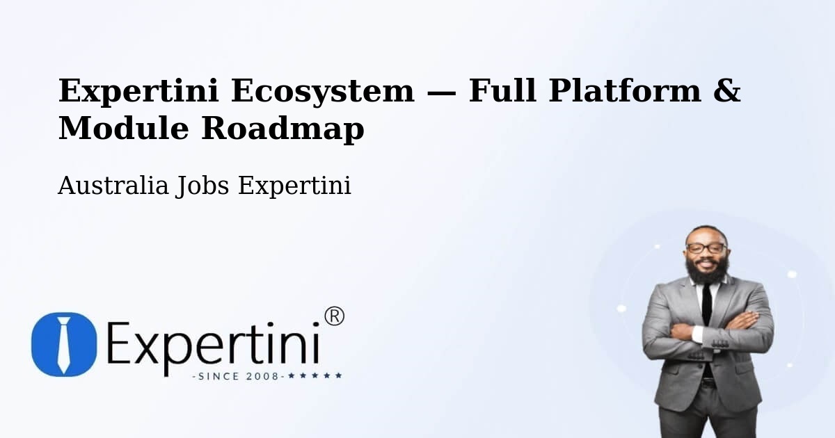 Expertini Ecosystem — Full Platform & Module Roadmap – Singleton