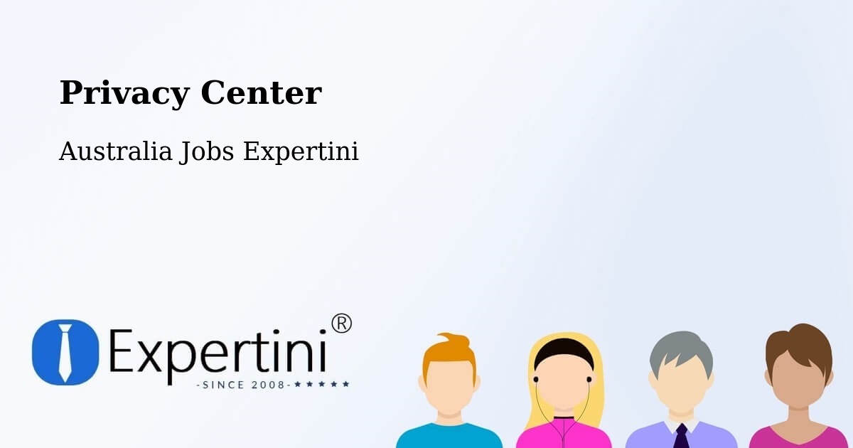 Privacy Center - Australia Jobs Expertini
